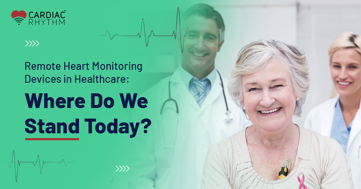 Remote Heart Monitoring Device