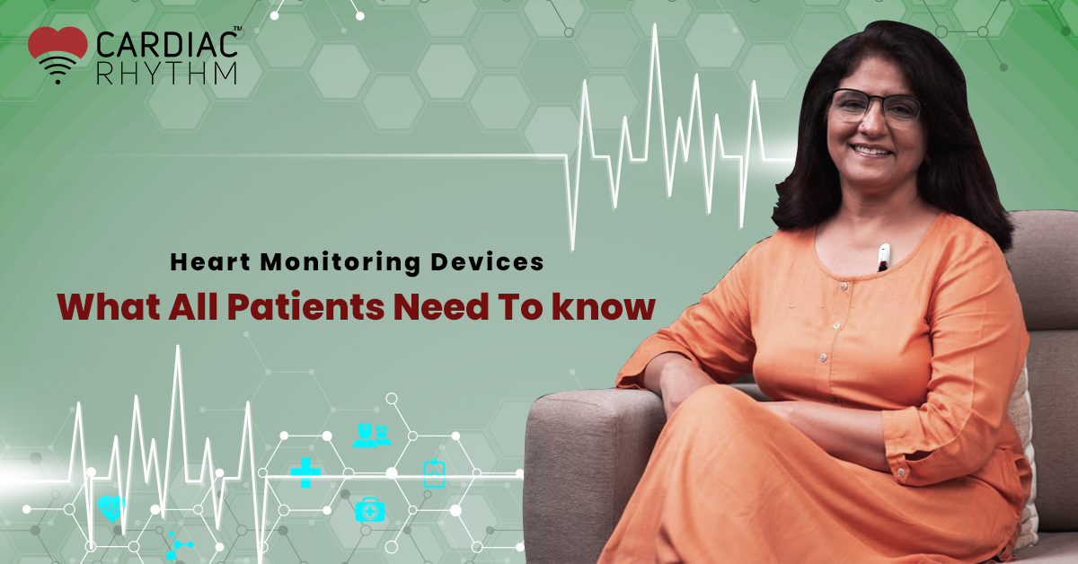 Heart Monitoring Devices - Cardiac Rhythm